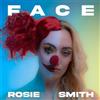 Rosie Smith Face (CD) Album Digipak
