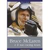 Edizioni Mare Verticale Bruce McLaren e il suo racing team