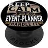 Event Planner Equipments & Gifts Keep Calm Pianificazione eventi I Divertente Organizzatore di eventi PopSockets PopGrip Adesivo