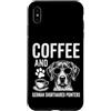 Funny German Shorthaired Pointer And Cof Custodia per iPhone XS Max Caffè E Puntatore Tedesco A Capelli Corti