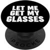 Miftees Seniors Tees Lasciami prendere i miei occhiali PopSockets PopGrip Adesivo