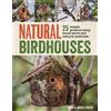 Amen Fisher Maria Fisher Natural Birdhouses (Tascabile)