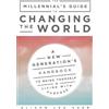 Alison Lea Sher The Millennial's Guide to Changing the World (Tascabile)
