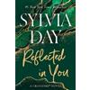Sylvia Day Reflected in You (Tascabile) Crossfire Novel