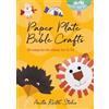 Anita Reith Stohs Paper Plate Bible Crafts (Tascabile)