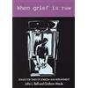 John L. Bell Graham Maule When Grief is Raw (Tascabile)