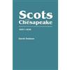 David Dobson Scots on the Chesapeake, 1607-1830 (Tascabile)