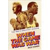 Random House When the Game Was War: The NBA's Greatest Season