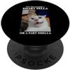You're Either a Smart Fella or a Fart Sm Sei o un ragazzo intelligente o un meme divertente gatto smella PopSockets PopGrip Adesivo