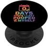 Funny Saying Bathroom Humor Joke Embarra 0 giorni dall'ultima volta che ho fatto la cacca umorismo da bagno PopSockets PopGrip Adesivo