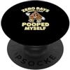 Funny Saying Bathroom Humor Joke Embarra 0 Giorni dall'ultima volta che mi sono fatto la cacca, divertente meme da bagno PopSockets PopGrip Adesivo