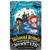 Jordan Kopy Theodora Hendrix and the Monstrous League of Monsters (Tascabile)