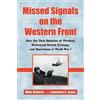 Mike Bullock Laurence A. Lyons Missed Signals on the Western Front (Tascabile)