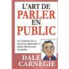 Dale Carnegie L'Art de Parler en Public (Traduit) (Tascabile)