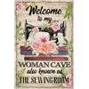 GLOBLELAND Welcome To My Women Cave Targa In Metallo Vintage Poster 12x8 Pollici Targhe Decorative Da Parete In Metallo Da Cucire Retrò per La Casa Bar Negozio Club