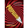 Edward Bernays Edward Berna Propaganda (Original Classic 1928 Editio (Tascabile)