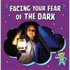 Heather E. Schwartz Facing Your Fear of the Dark (Copertina rigida)