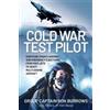 Group Captain Ron Burrows AFC, FRAeS, JP, RAF (Ret Cold War Test Pi (Tascabile)