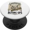 I Navigated Before GPS Vintage Ho navigato prima della mappa della bussola vintage GPS PopSockets PopGrip Adesivo