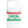 Funny Nonna Little Meatball Italian Vibe Custodia per iPhone 16 Pro Nonnas Piccole Polpette Divertente Italiano Sono