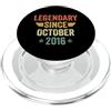 Legend Since Birthday Legendary Since October 2016 PopSockets PopGrip per MagSafe