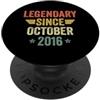 Legend Since Birthday Legendary Since October 2016 PopSockets PopGrip Adesivo