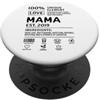Mama Mom Ingredients Mama Est. 2019 Mamma Ingredienti PopSockets PopGrip Adesivo