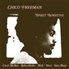 Chico Freeman Spirit Sensitive (Vinyl LP)