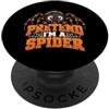 Cute Spider Halloween Party Costume Pretend I' Spider Carino Halloween Spider Costume PopSockets PopGrip Adesivo