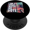 I Am Woman Watch Me Vote Vote for Women' I Am Woman Watch Me Voto Giorno delle elezioni PopSockets PopGrip Adesivo