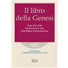 Il libro della Genesi. Testo CEI 2008