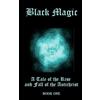 Lulu.com Black Magic: A Tale of the Rise & Fall of the Antichrist