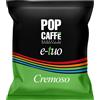 POP CAFFÉ N.600 CAPSULE POP CAFFÈ E-TUO CREMOSO COMPATIBILI CON MACCHINE FIOR FIORE COOP