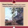 Rene Gerber Werke Für Zwei Klaviere (CD)