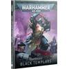 Games Workshop - Warhammer 40.000 - CODEX: Templari Neri (10a Edizione - 2025)