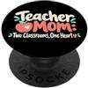Classroom Moms Heart Studio Insegnante Mamma Due Classi Un Cuore Amorevole Educatore Orgoglio PopSockets PopGrip Adesivo