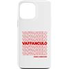 Italy & Co Custodia per iPhone 13 Pro Max Vaffanculo, buona giornata