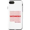Italy & Co Custodia per iPhone SE (2020) / 7/8 Vaffanculo, buona giornata