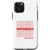 Italy & Co Custodia per iPhone 11 Pro Vaffanculo, buona giornata