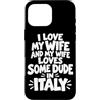 Some Dude Abroad Humor Custodia per iPhone 16 Pro Max Amo mia moglie e mia moglie ama un tizio in Italia