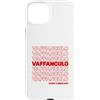 Italy & Co Custodia per iPhone 15 Plus Vaffanculo, buona giornata