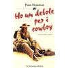 La Tartaruga (Milano) Ho un debole per i cowboy