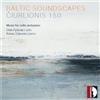 Mikalojus Konst Ciurlionis 150: Baltic Soundscapes: Music f (PRESALE 31/12/2026)