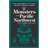 Jessica Freeburg Natalie Fowler Monsters of the Pacific Northwest (Tascabile)