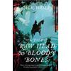Jack Wolf The Tale of Raw Head and Bloody Bones (Tascabile)