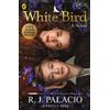 R J Palacio White Bird (Tascabile) Wonder