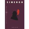 Georges Simenon Félicie (Inspector Maigret) (Tascabile) Inspector Maigret