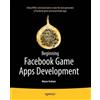 Wayne Graham Beginning Facebook Game Apps Development (Tascabile)