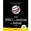 Gavin Williams Learn HTML5 and JavaScript for Android (Tascabile)