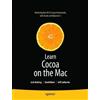 David Mark Jeff LaMarche Jack Nutting Learn Cocoa on the Mac (Tascabile)